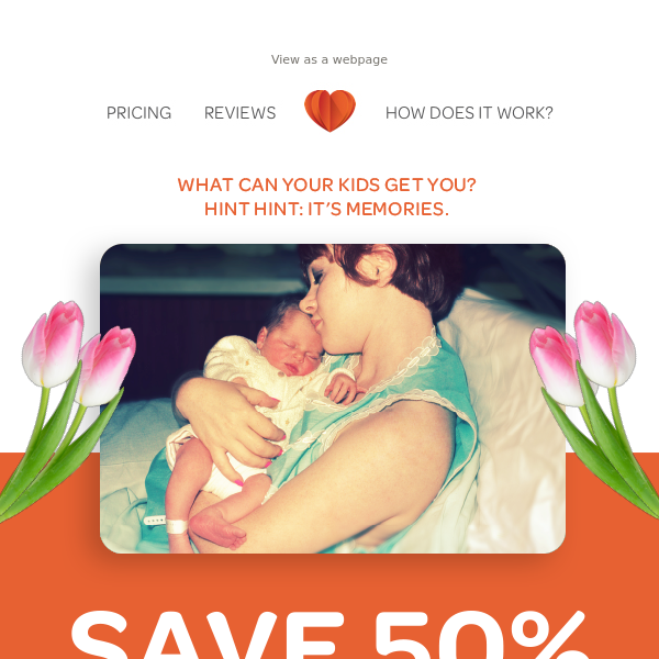 50% Off A Memorable Mom Gift