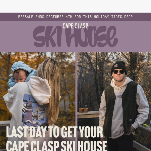Last Day to get the Ski House Limited Edition Hoodie 🎿