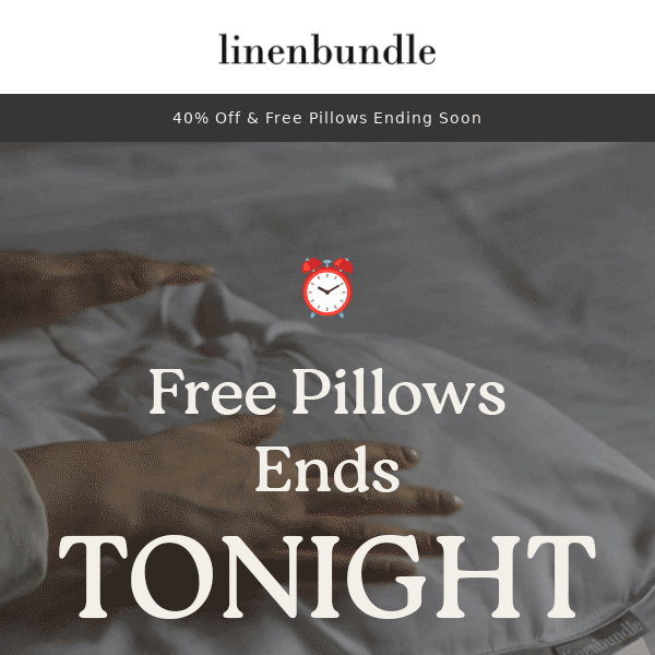 Last Few Hours of Free Pillows... ⏰