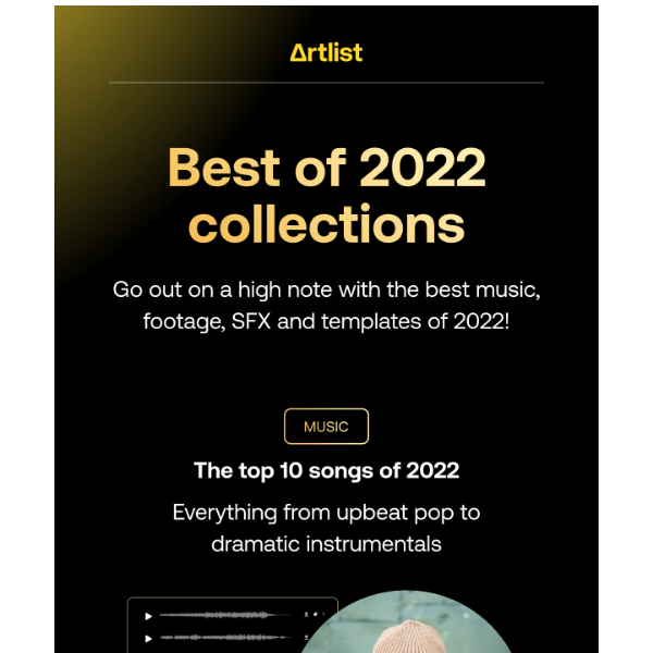 Artlist.io, it’s here! Get your best of 2022 collections
