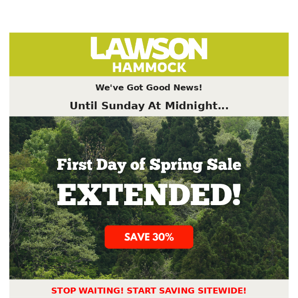Spring Sale Extended Until Sunday! 🎉