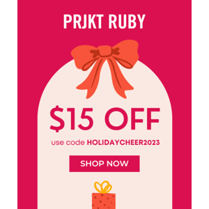 🎁 You've Got a Present from PRJKT RUBY