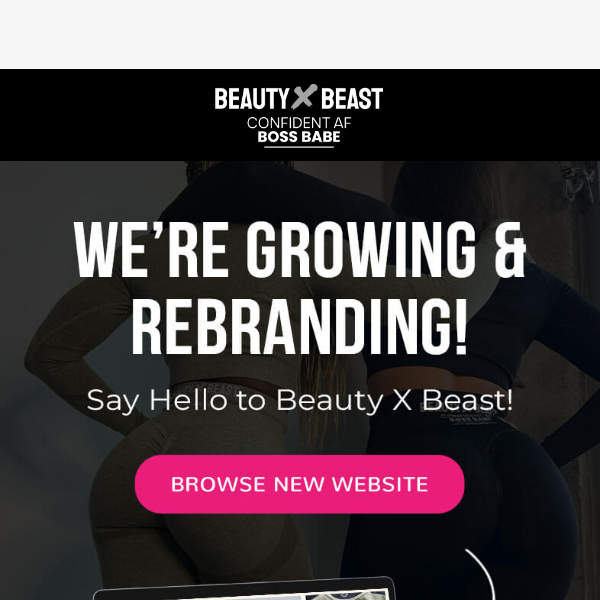 We’re Rebranding - Say Hello to Beauty X Beast!