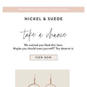 Hey Nickel and Suede, did you want it?