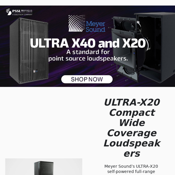 Meyer Sound ULTRA X40 and X20 systems in-stock