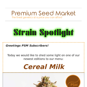 🚨Strain Spotlight! Cereal Milk🔦