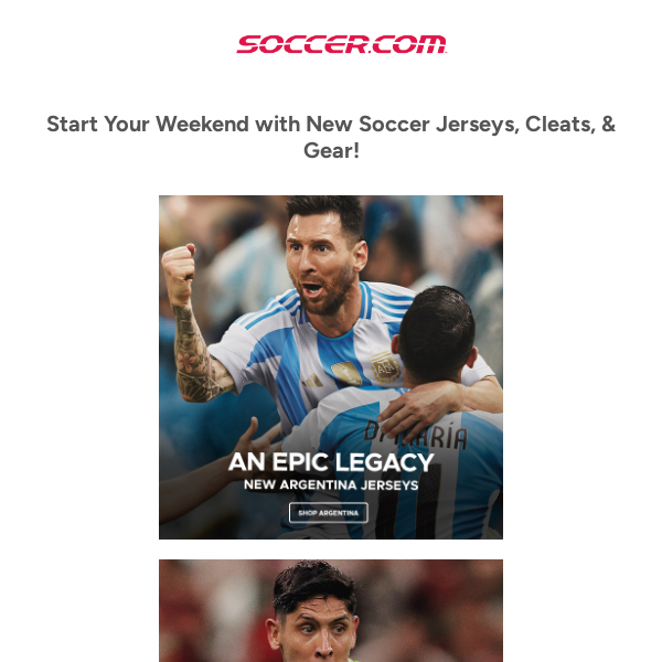 Start Your Weekend with New Soccer Jerseys, Cleats, & Gear!