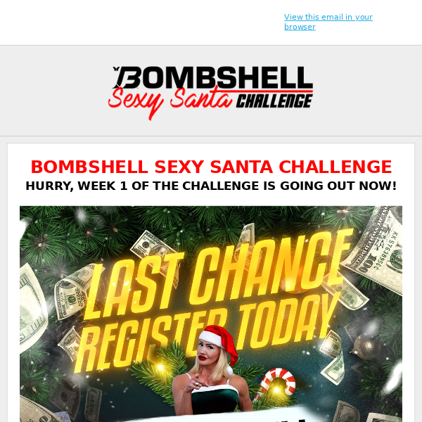 FINAL DAY TO REGISTER 🎅 SEXY SANTA CHALLENGE
