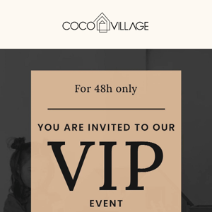 VIP EVENT: 50% off EVERYTHING