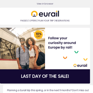 Don’t miss out! 10% off Eurail Passes 🚂