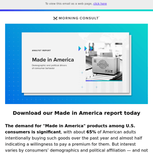 Our Made in America Report Is Out Today