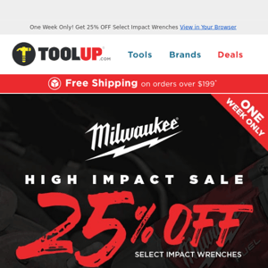 25% Off Milwaukee Impact Wrenches - One Week Only