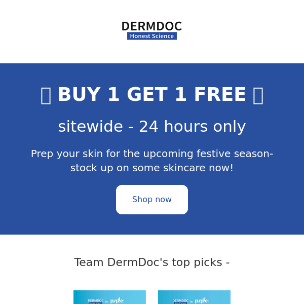 Buy 1 Get 1 Free on DermDoc 💙