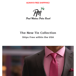 Classic Ties and $15 Tie Specials - The Paul Malone Collection