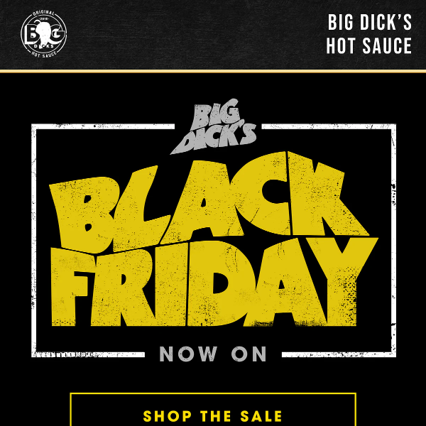 Big D's Black Friday Deals are HERE 🖤🌶️