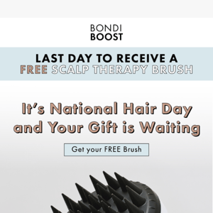 Don't miss your National Hair Day gift, Bondi Boost 🖤
