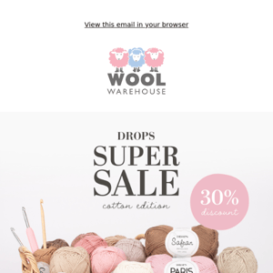 SAVE 30% Drops Super Sale Cotton Edition is Here!