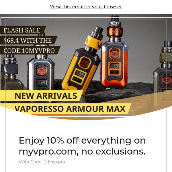 Special for you! Enjoy 10% OFF Site-wide at MyVPro.com with code: 10MYVPRO!