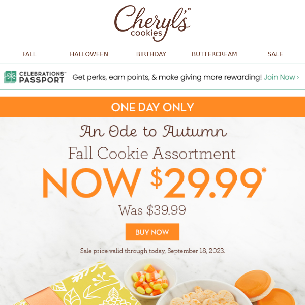 Today only, just $29.99 for our Fall Cookie Assortment.