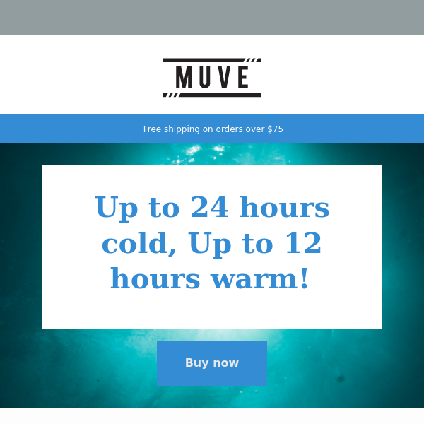 Crank the Heat with Triple Wall Insulation. Get MUVE!