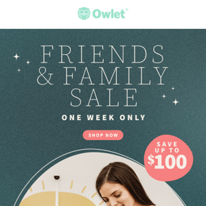 Friends & Family Sale—Save up to $100!