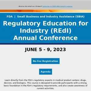 SBIA | Registration Reminder - Regulatory Education for Industry (REdI) Annual Conference 2023 - Now Offering 32.25 Hours CME|CPE|CNE