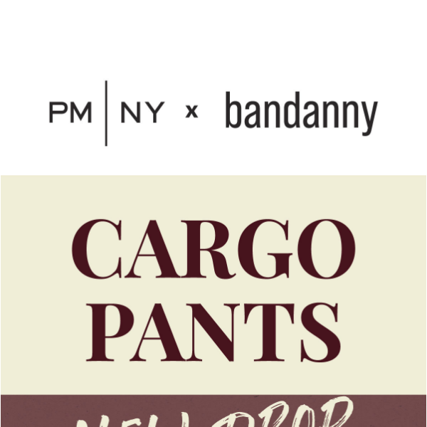 NEW DROP: Cargo Pants from bandanny