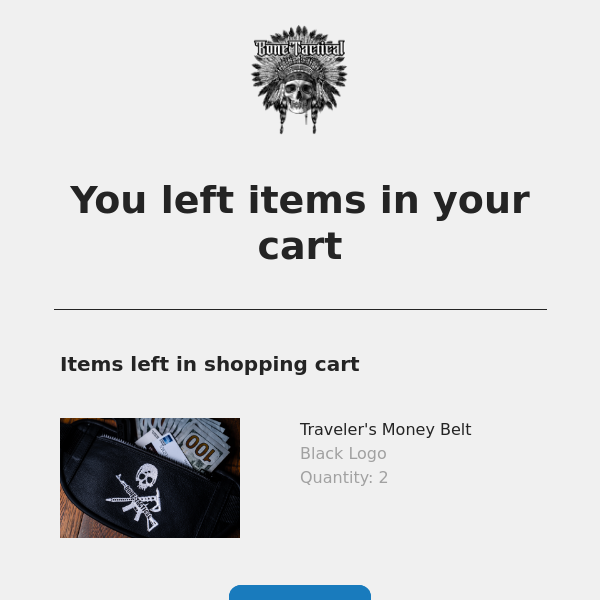 You left items in your cart