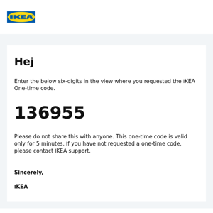 One-time code to access your IKEA account.