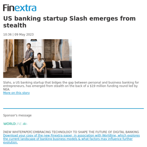 Finextra News Flash: US banking startup Slash emerges from stealth