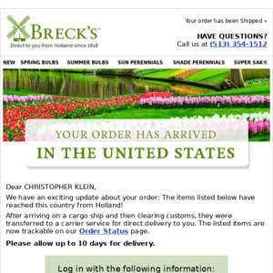 Your Breck’s order has arrived in the U.S.