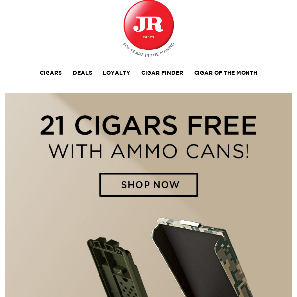 Stock up with Ammo cans and get 21 more cigars free