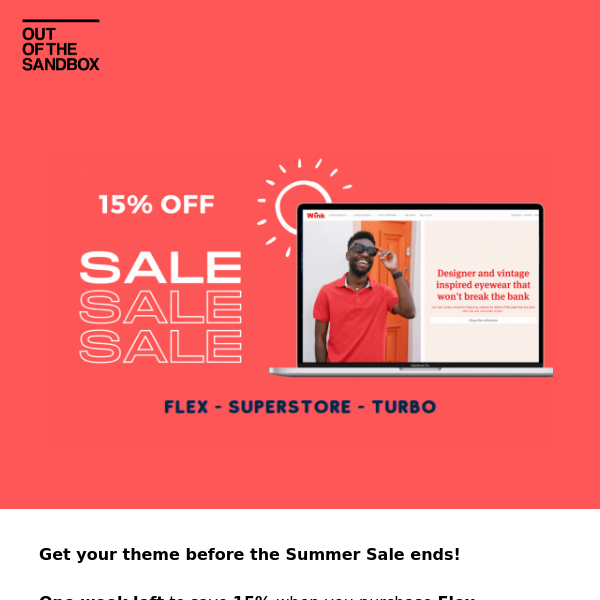 One week left! 15% off Flex, Turbo, and Superstore Shopify themes
