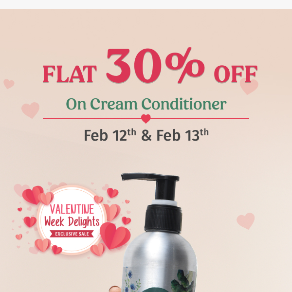 FLAT 30% OFF on Cream Conditioner 🌟