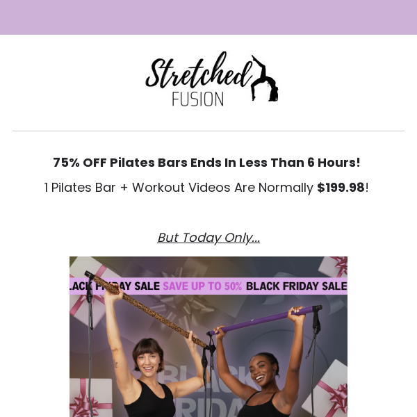 75% OFF All Pilates Bars 😱 - Stretched Fusion