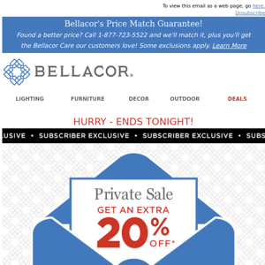 Now or Never! Extra 20% Off Private Sale & Semi-Annual Home Sale Ends Today