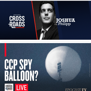 Special Live Q&A on the CCP Spy Balloon and Chinese Espionage