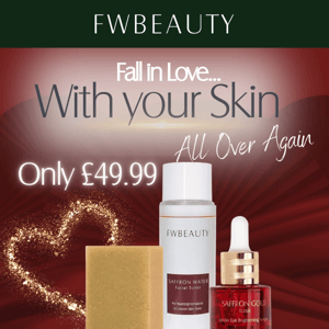 Fall in love with your skin.. all over again!