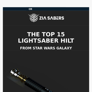 The Top 15 Lightsaber Hilt