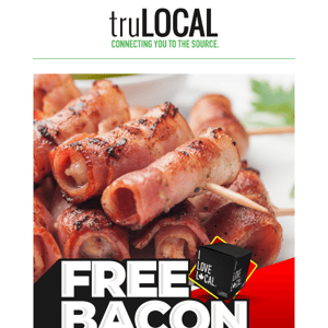 Last Call 🗣️ FREE Bacon. All Year.