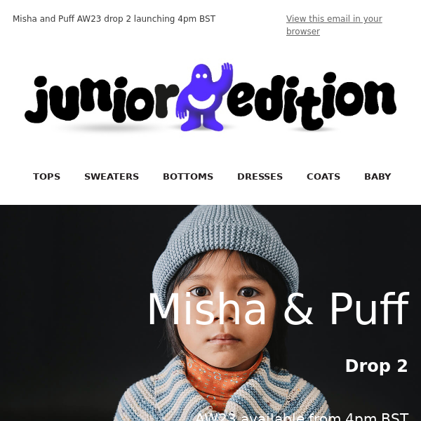 🍂 Misha & Puff AW23 drop 2 launches 4pm BST today - Junior Edition