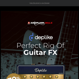 🎸 70% Off Deplike Guitar FX Bundle