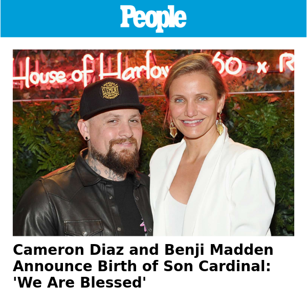 Cameron Diaz and Benji Madden announce birth of son Cardinal: 'We are blessed'