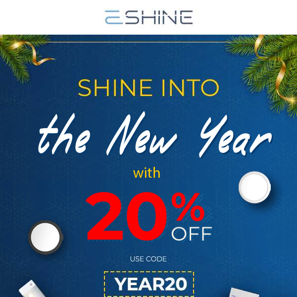 Light up 2024 with 20% discount!