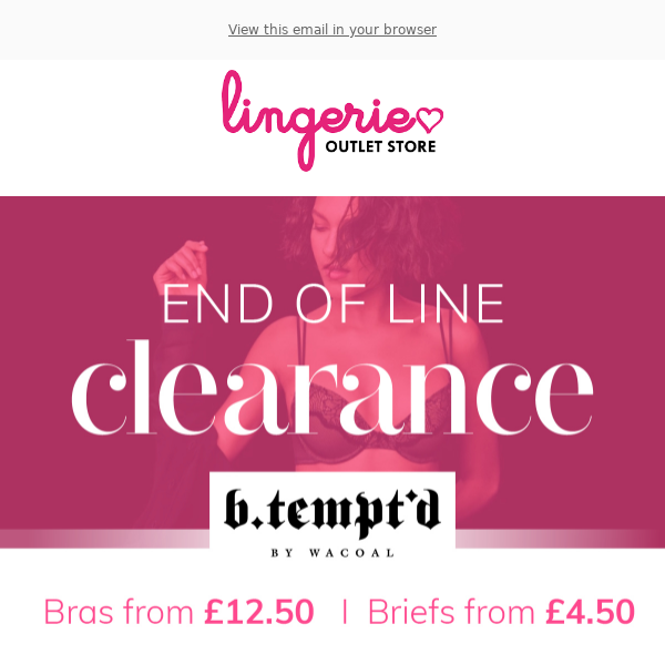 B.Tempt'd Clearance 💥 Bras from £12.50 Briefs from £4.50