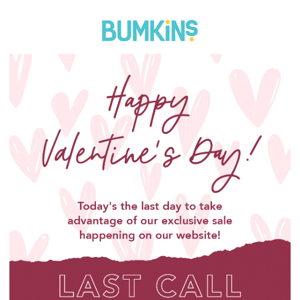 Happy Valentine's Day from Bumkins! XO ❤️