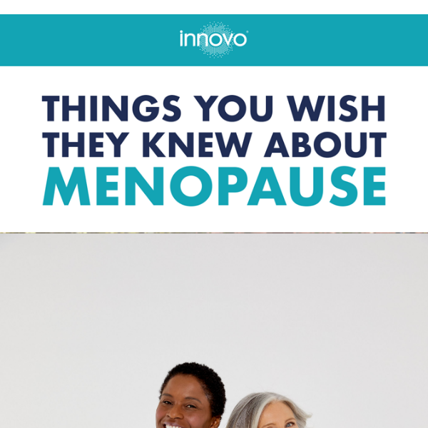 A Few Things We Wish Our Partner Knew About Menopause