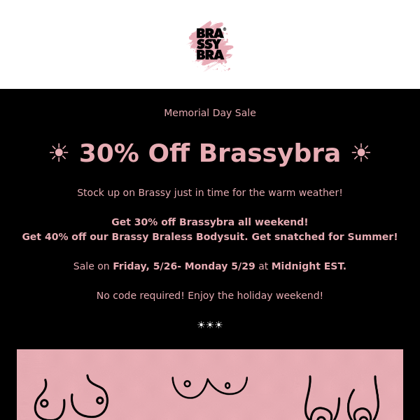 Unleash the Savings! 30% Off Brassybra This Memorial Day Weekend - Brassy  Bra