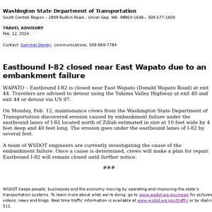 WSDOT Travel Advisory: Eastbound I-82 closed near East Wapato due to an embankment failure