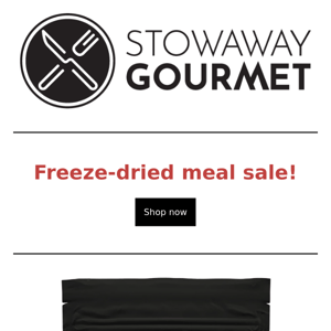 Freeze-dried meal sale!
